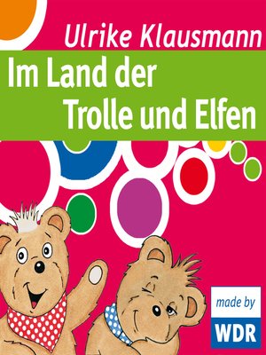 cover image of Bärenbude, Im Land der Trolle und Elfen